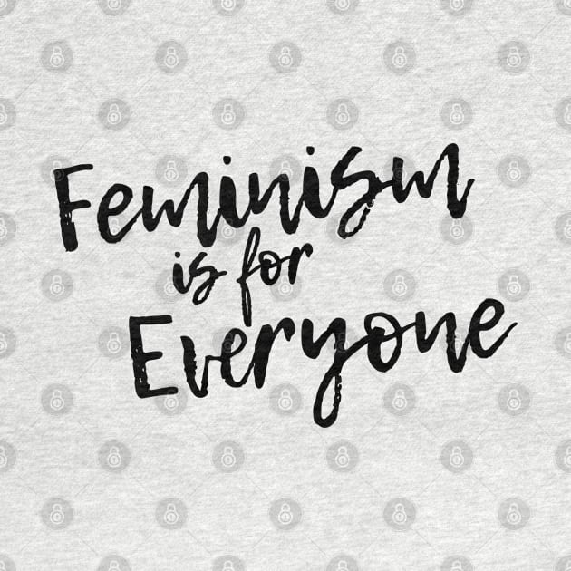 Feminism is for everyone by sexpositive.memes